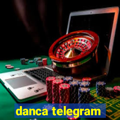 danca telegram